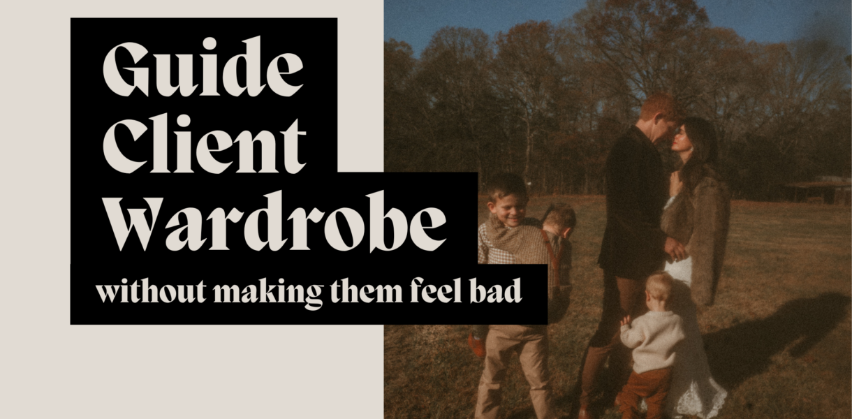 Family standing together outdoors during a fall photo session with text overlay about guiding client wardrobe choices
